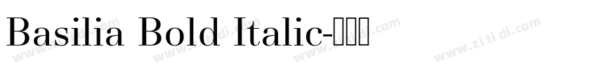 Basilia Bold Italic字体转换